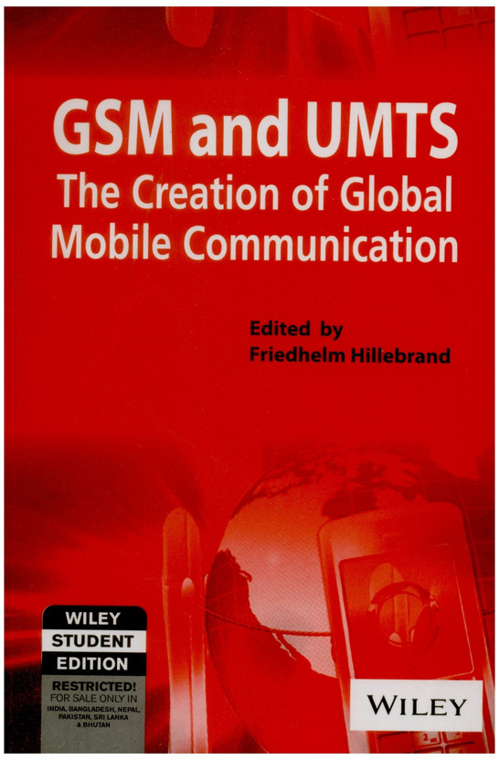 GSM & UMTS: The Creation of Global Mobile Communications